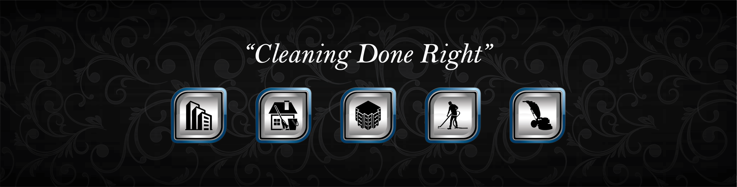 Cleaning service website banner with the slogan "Cleaning Done Right" over a dark floral pattern, featuring silver icons for commercial, residential, apartment, vacuuming, and floor cleaning services.